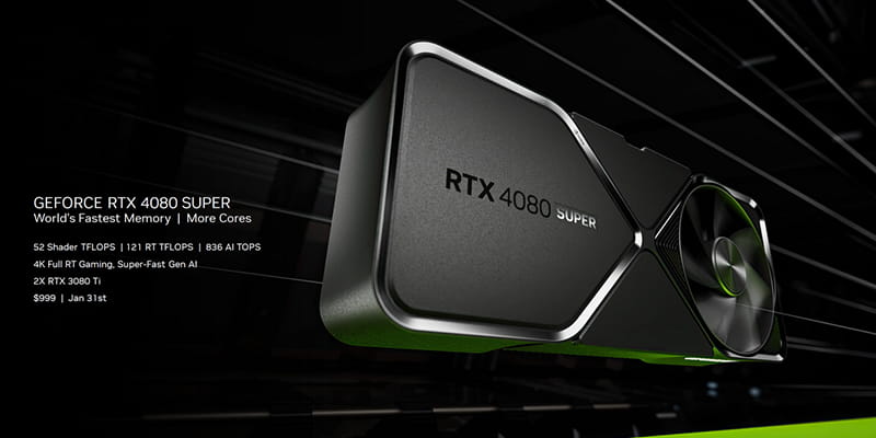 CES2024：加量却更便宜!RTX4080 SUPER要卖疯