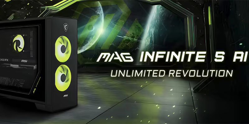 微星第二代MAG Infinite S AI游戏PC海外推出 至高搭载Ultra 7+RTX 5070 Ti